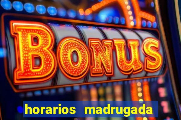 horarios madrugada fortune tiger